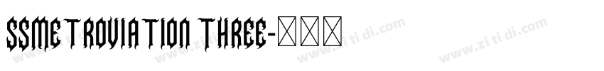 SSMetroviation Three字体转换